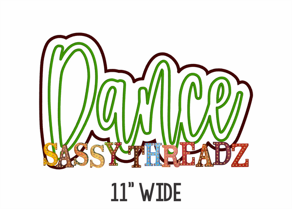 Dance Satin Stitch Script Stacked Embroidery Download