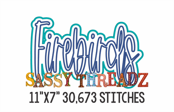 Firebirds Satin Stitch Script Stacked Embroidery Download