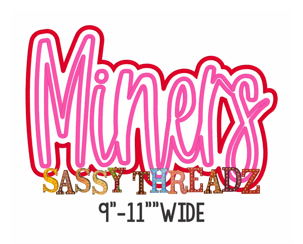 Miners Satin Stitch Script Stacked Embroidery Download (Copy)